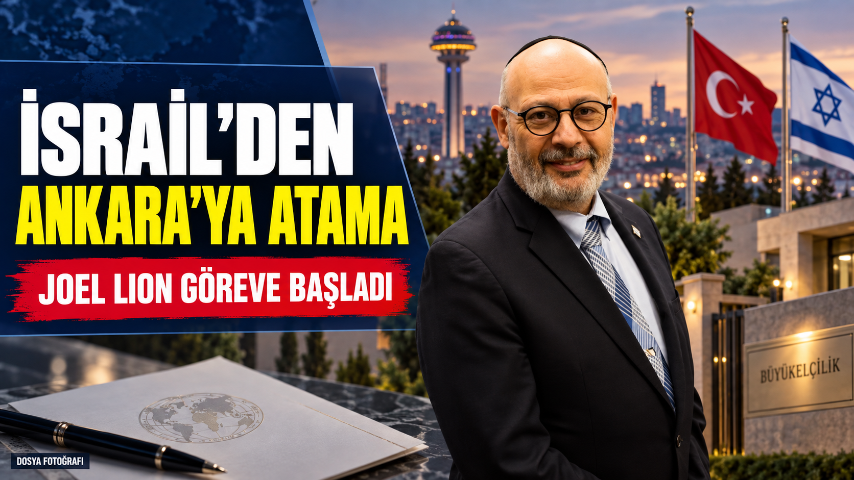 İsrail, Ankara’ya diplomatik temsilci atadı